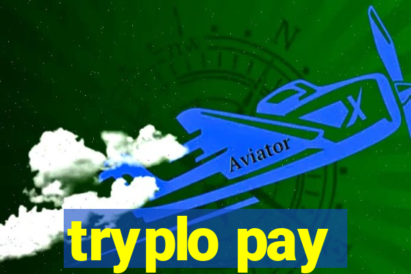 tryplo pay